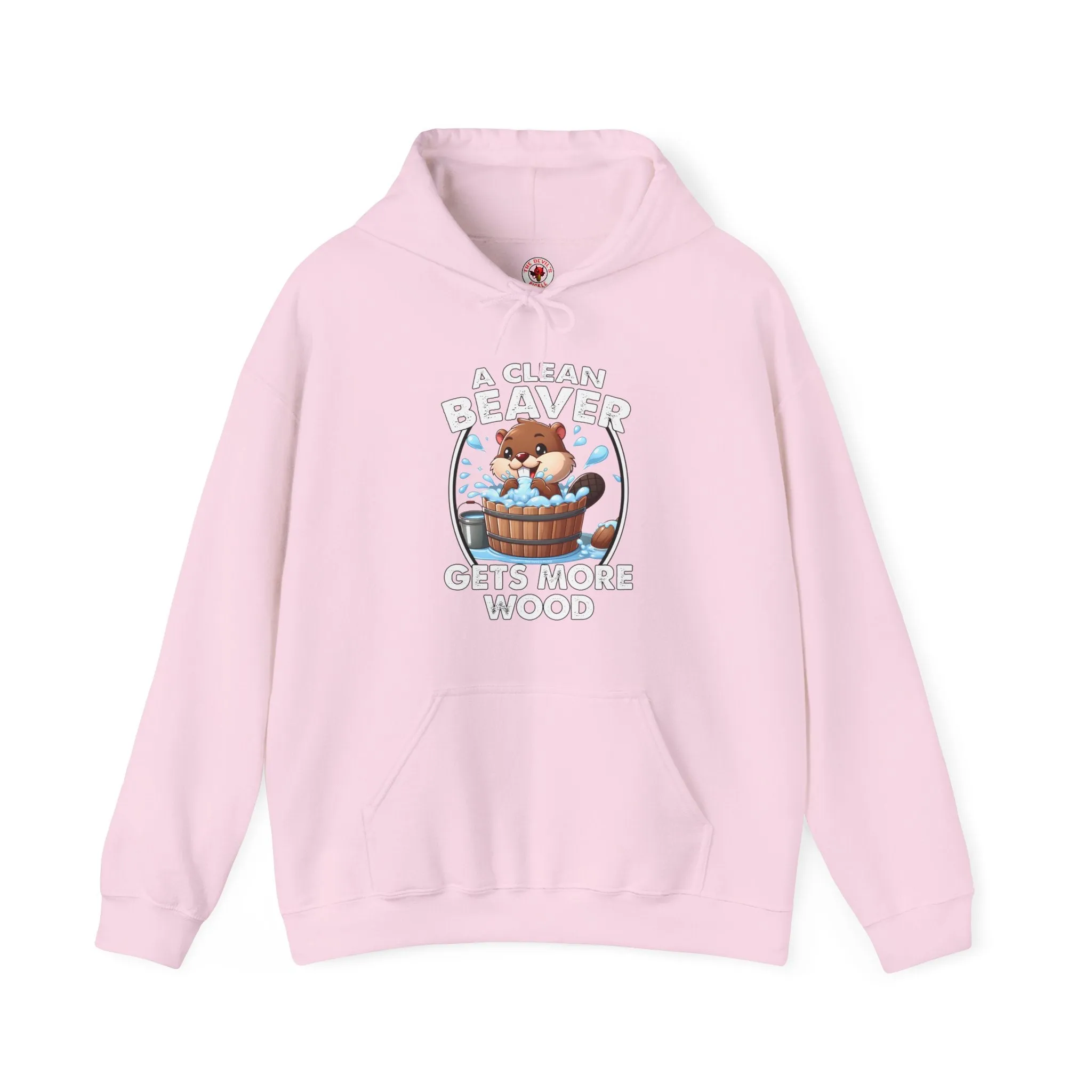 A Clean Beaver Gets More Wood Hooded Sweatshirt