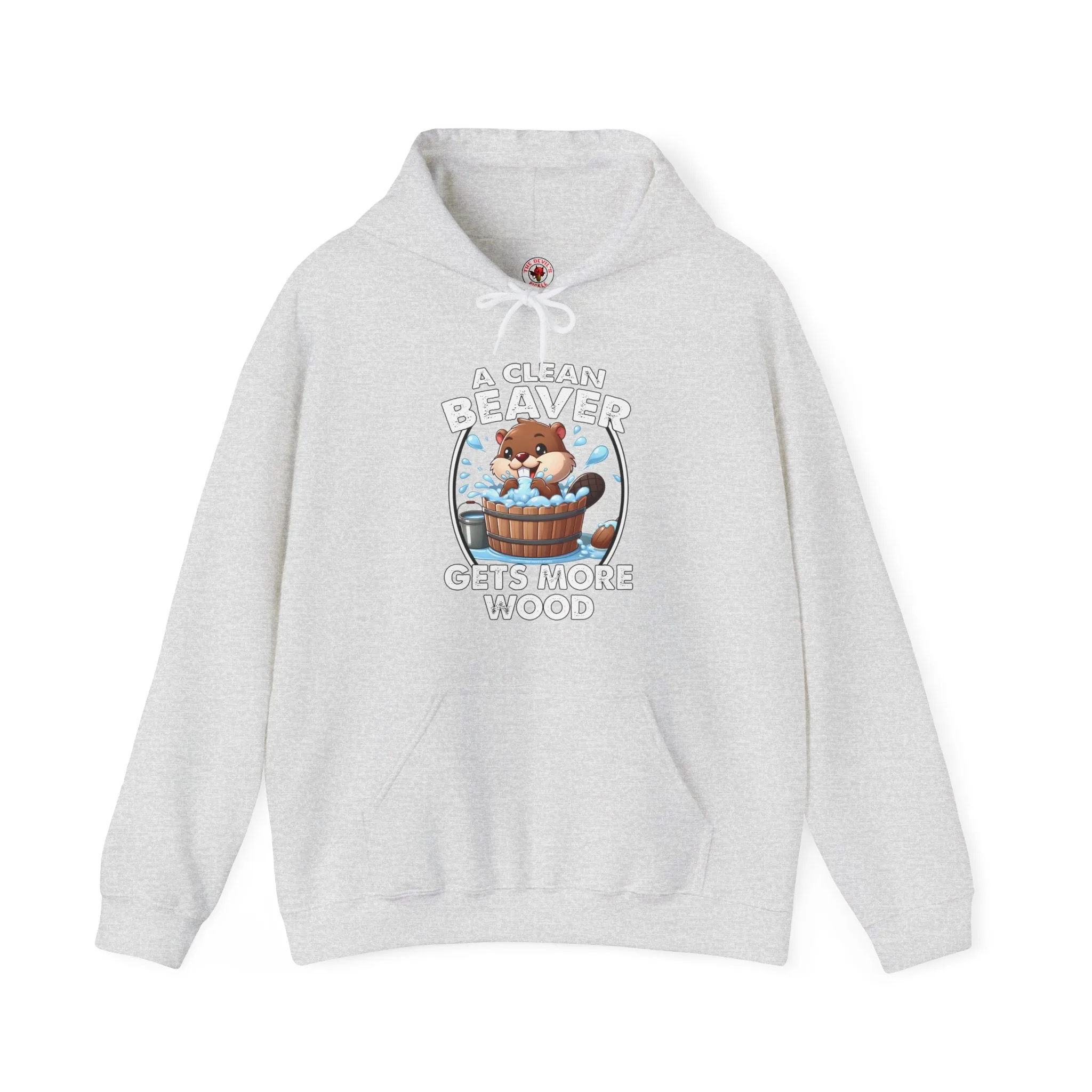 A Clean Beaver Gets More Wood Hooded Sweatshirt