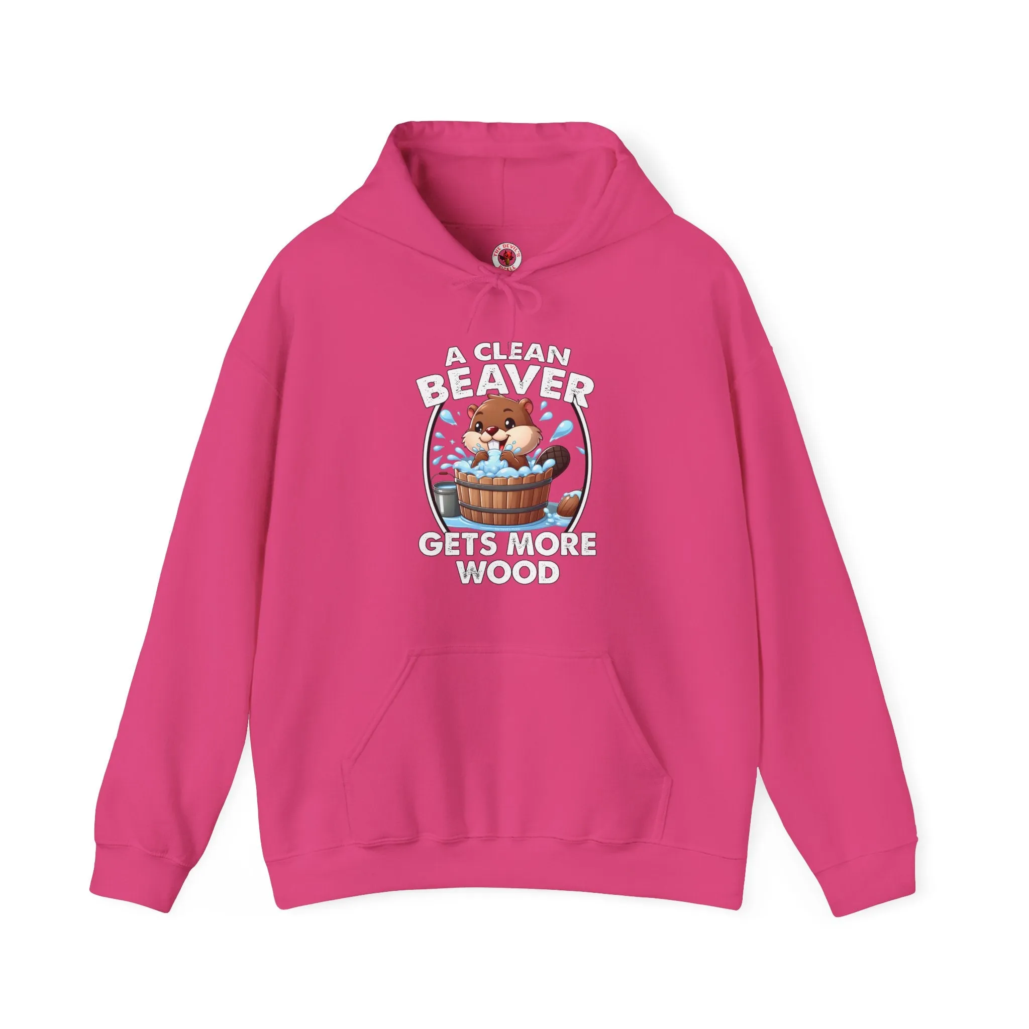 A Clean Beaver Gets More Wood Hooded Sweatshirt