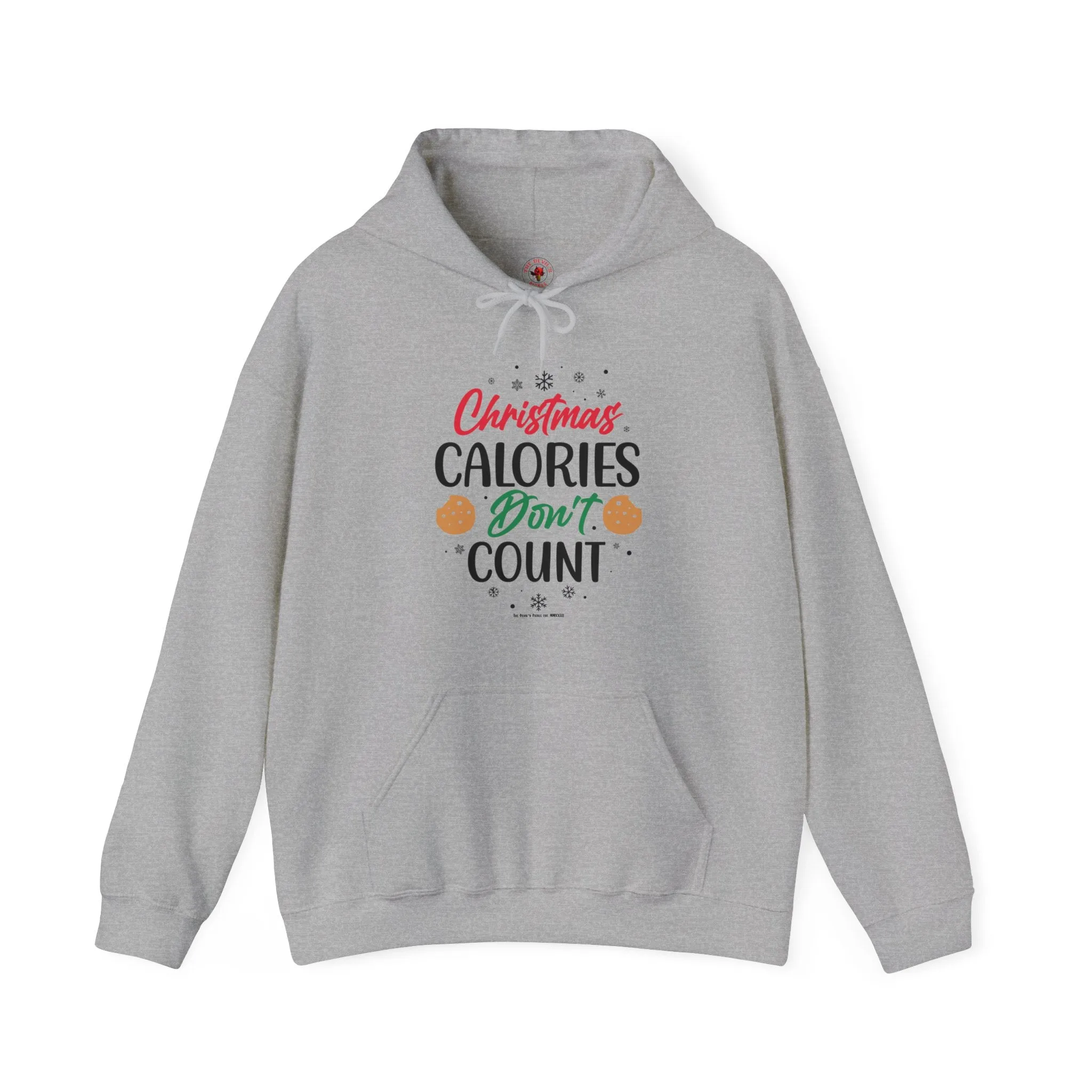 Christmas Calories Don't Count Hooded Sweatshirt