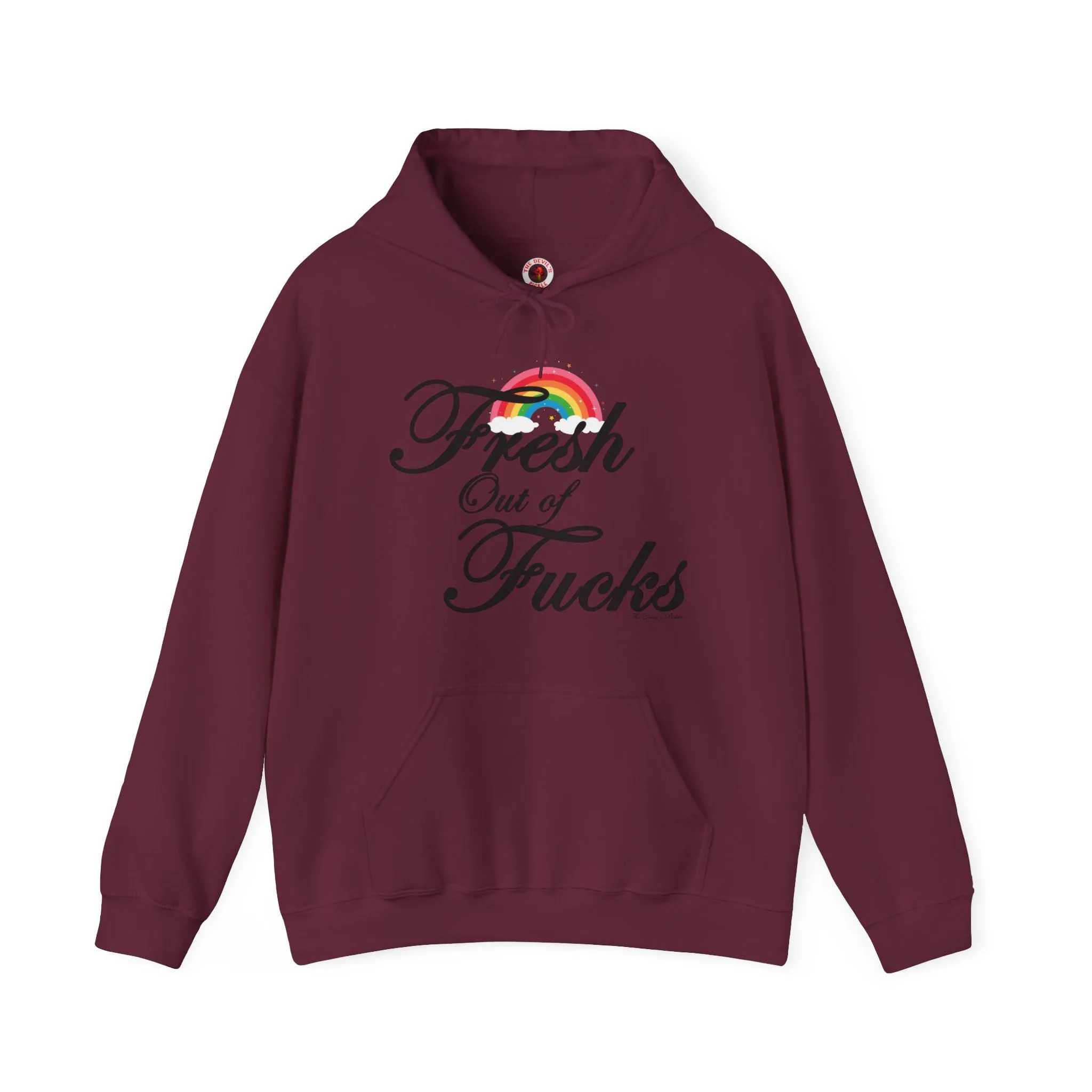 Fresh Out Of Fucks Hooded Sweatshirt