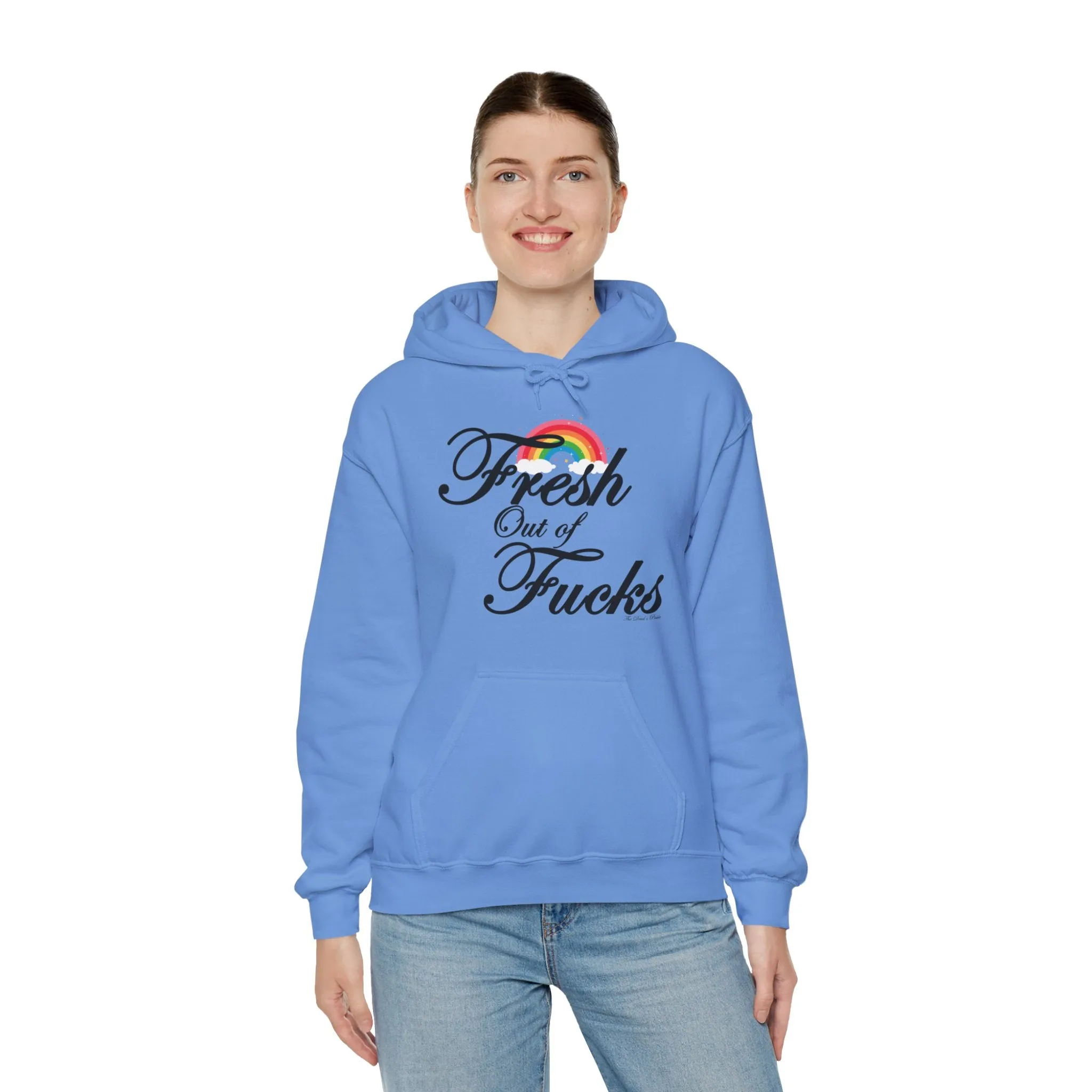 Fresh Out Of Fucks Hooded Sweatshirt