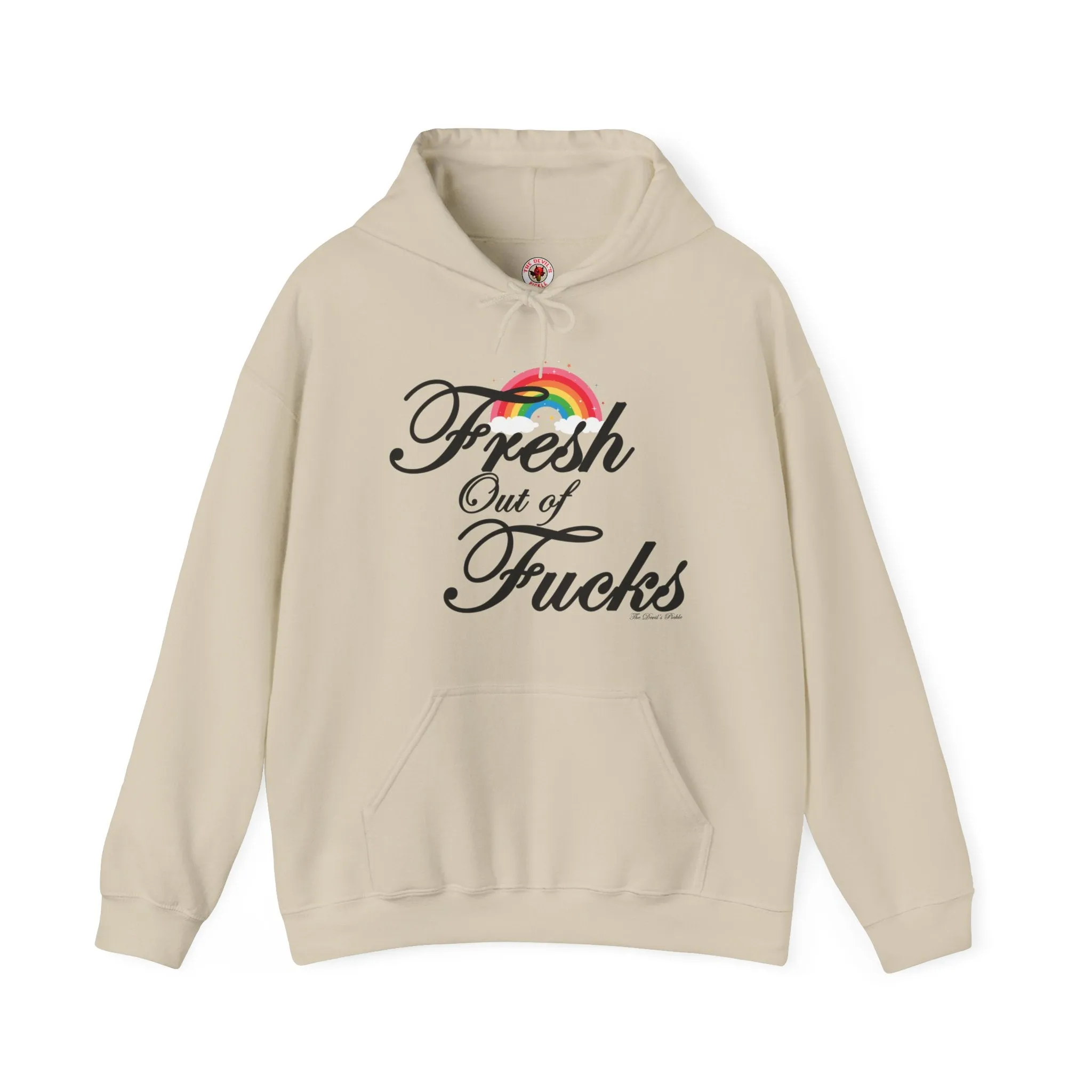 Fresh Out Of Fucks Hooded Sweatshirt