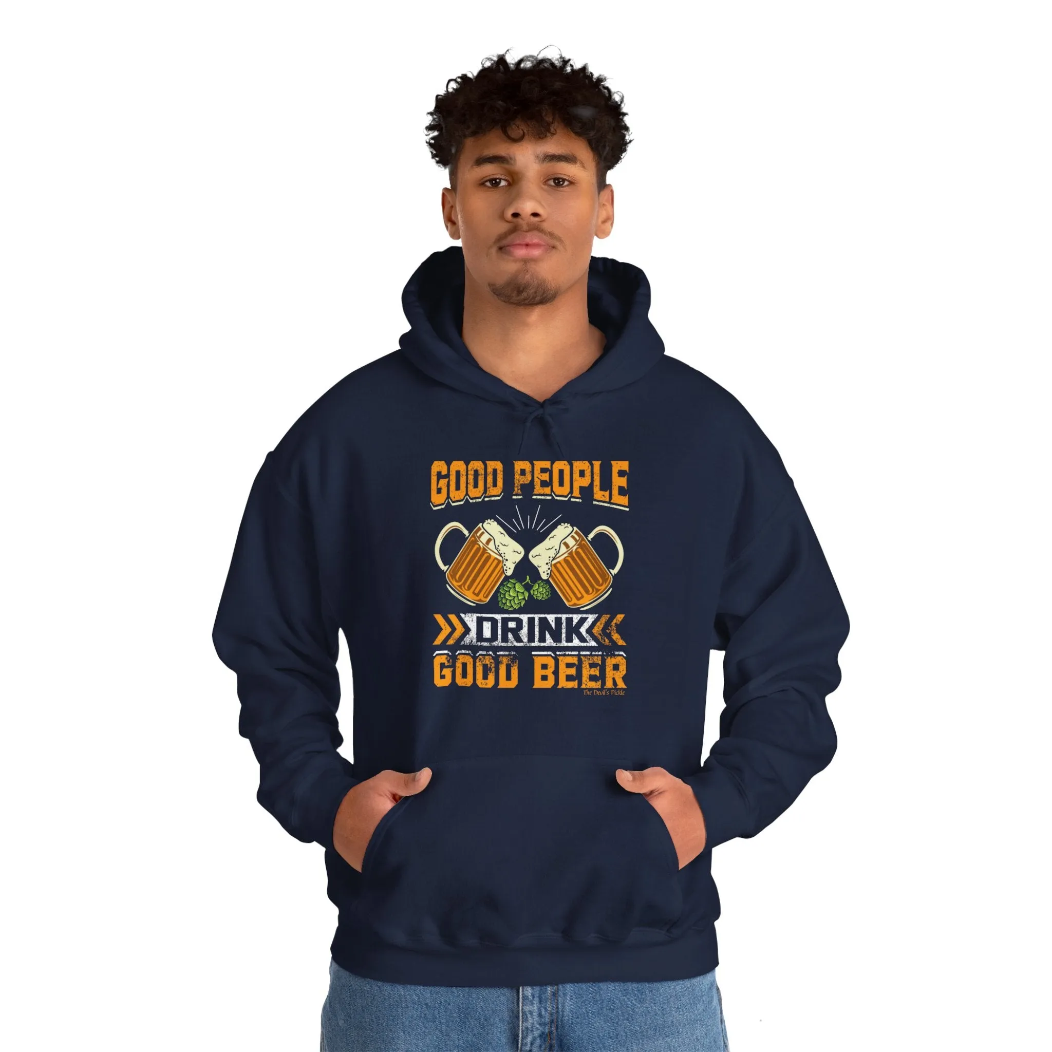 Good People Drink Good Beer Hooded Sweatshirt