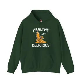 Healthy and Delicious Hooded Sweatshirt