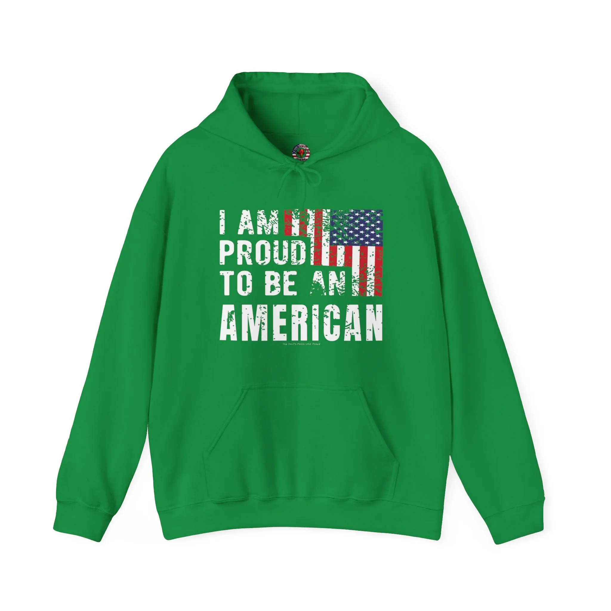 I Am Proud To Be An American Hooded Sweatshirt