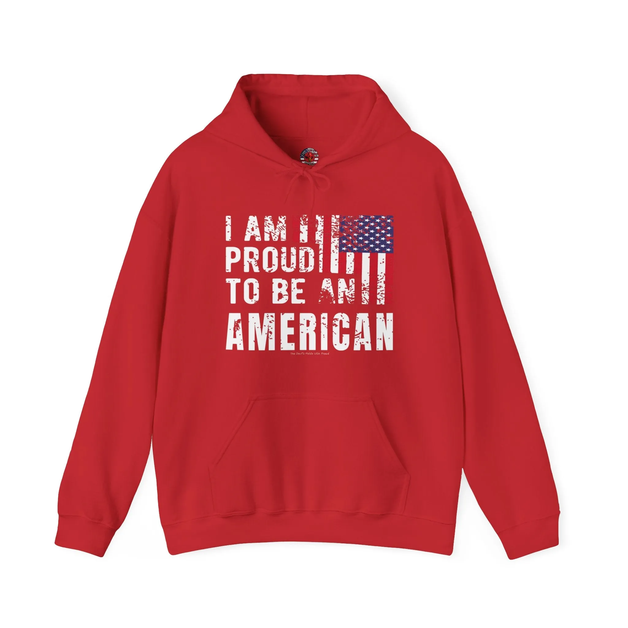 I Am Proud To Be An American Hooded Sweatshirt